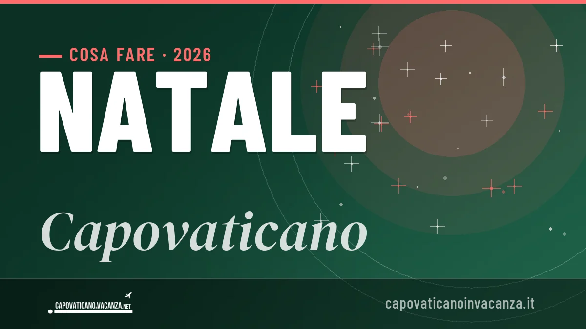 Natale 2026 a Capovaticano: ristoranti, dove mangiare, eventi